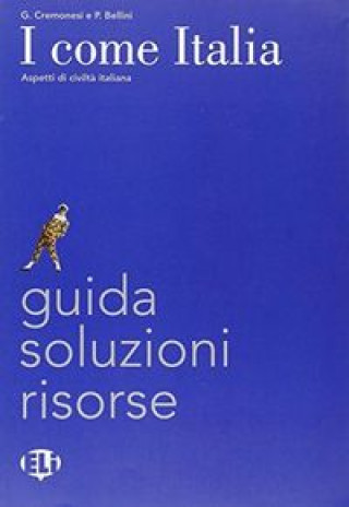 Könyv I come Italia - metodika k reáliím P. Bellini