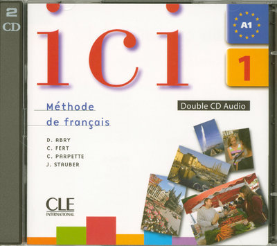 Audio ICI 1 CD AUDIO CLASSE Dominique Abry