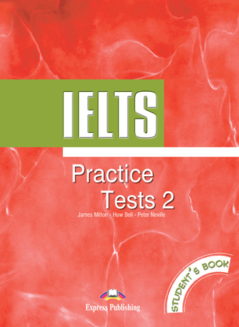 Knjiga IELTS Practice Test 2 - Student's Book James Milton