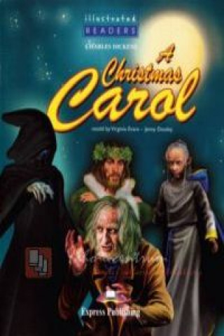 Kniha Illustrated Readers 4 A Christmas Carol - Readers + CD/DVD Charles Dickens