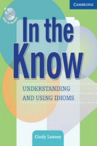 Книга In the Know Students Book and Audio CD Cindy Leaney