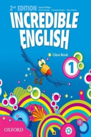 Knjiga Incredible English: 1: Class Book Sarah Phillips