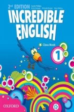 Könyv Incredible English: 1: Class Book Sarah Phillips