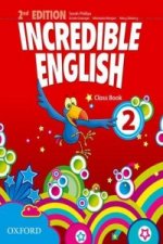 Carte Incredible English: 2: Class Book Sarah Phillips