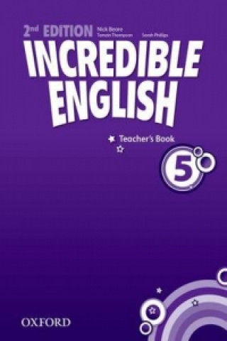 Book Incredible English: 5: Teacher's Book Nick Beare