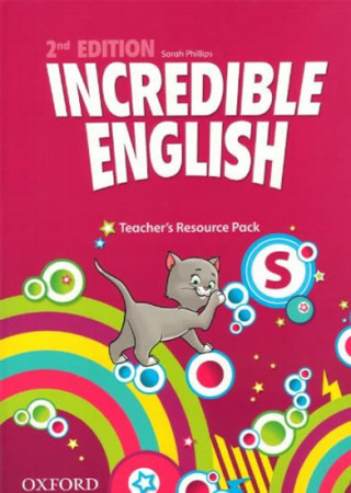 Könyv Incredible English: Starter: Teacher's Resource Pack Sarah Phillips