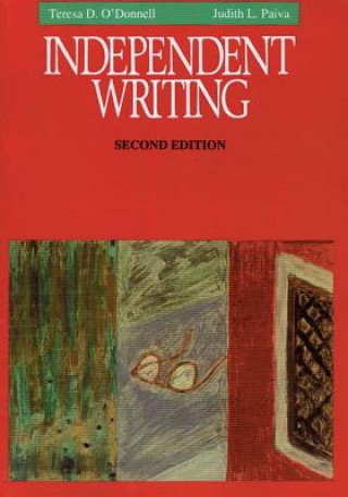 Carte Independent Writing Judith L. Paiva