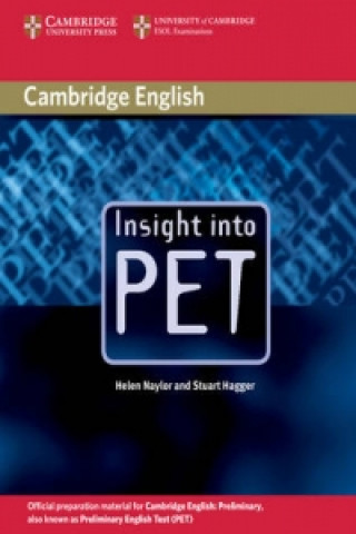 Könyv Insight into PET Student's Book without Answers Helen Naylor