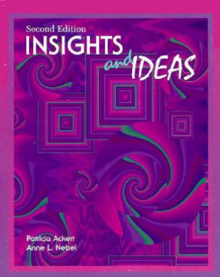 Kniha Insights and Ideas Patricia Ackert