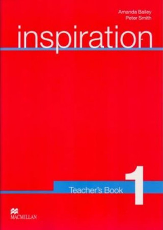 Книга Inspiration 1 Teachers Guide Philip Prowse