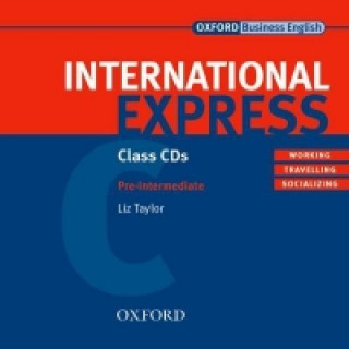 Hanganyagok International Express: Pre-Intermediate: Class Audio CDs Liz Taylor