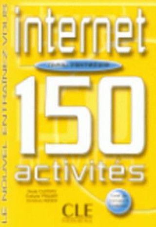 Kniha INTERNET 150 ACTIVITES: NIVEAU INTERMEDIAIRE LIVRET DE CORRIGES E. Paquier