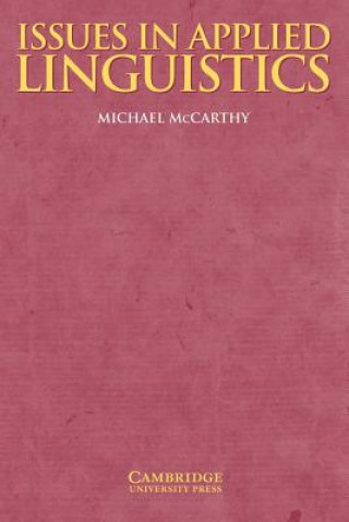 Kniha Issues in Applied Linguistics Michael McCarthy