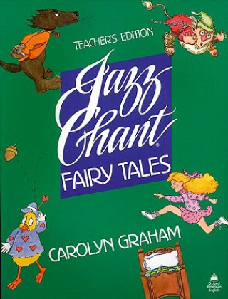 Książka Jazz Chant Fairy Tales Carolyn Graham