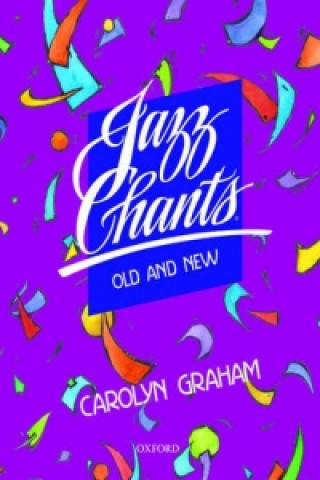 Kniha Jazz Chants Old and New Carolyn Graham