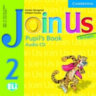 Audio Join Us for English 2 Pupil's Book Audio CD Gunter Gerngross