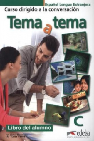 Kniha Tema a tema - Curso de conversacion Coto Bautista Vanessa