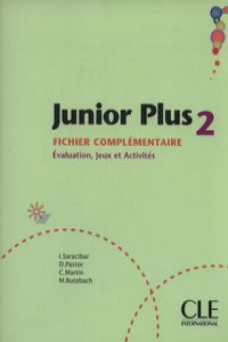 Kniha Junior plus 2 fichier complémentaire Inmaculada Saracibar