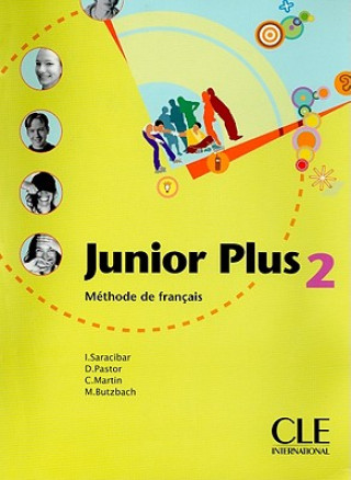 Książka Junior plus 2 livre de l'éleve Inmaculada Saracibar