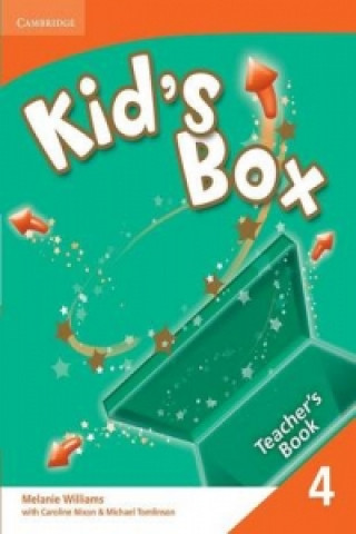 Carte Kid's Box 4 Teacher's Book Melanie Williams