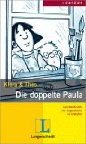Könyv Langenscheidt Lektüre Stufe 3 Die doppelte Paula mit Mini CD Klara Theo