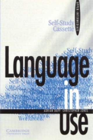 Könyv Language in Use Upper-intermediate Self-study cassette Adrian Doff