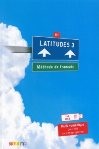 Kniha Komplet 4ks Latitudes 3 učebnice + pracovní sešit + příručka učitele + DVD R. Merieux