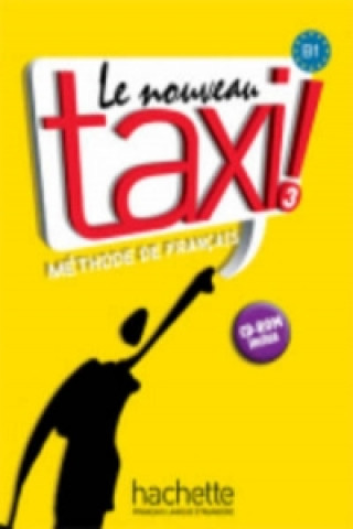 Книга Le Nouveau Taxi ! 3 Učebnice Robert Menand