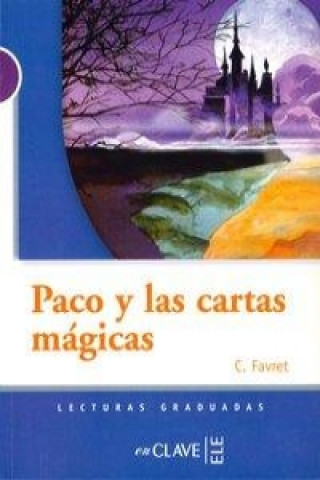 Könyv Lecturas Adolescentes - Paco y las cartas mágicas Catherine Favret