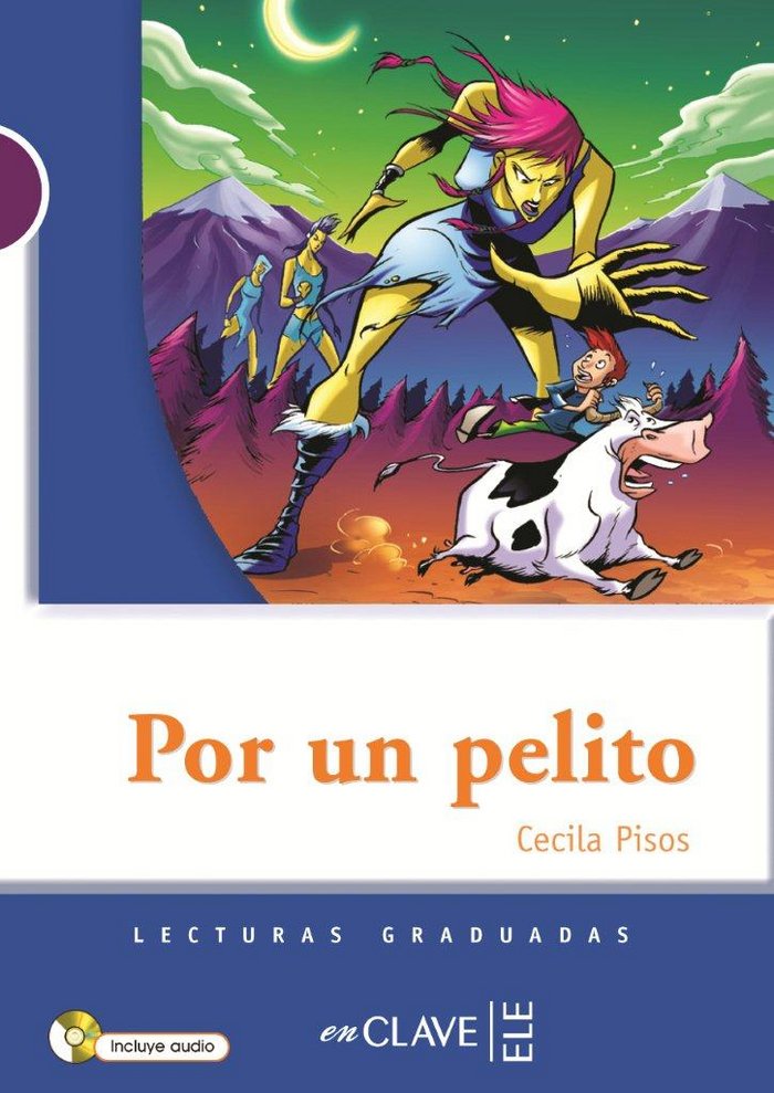Kniha Lecturas Adolescentes - Por un pelito + CD audio Cecilia Pisos
