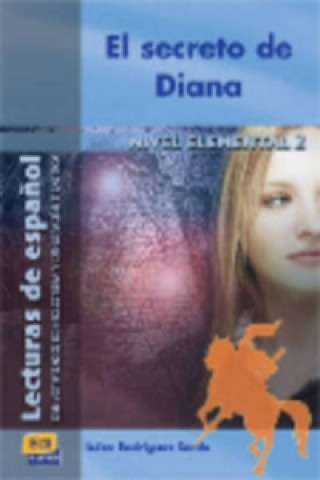 Carte Lecturas graduadas Elemental II El secreto de Diana - Libro Luisa Rodríguez Sordo Marquesas
