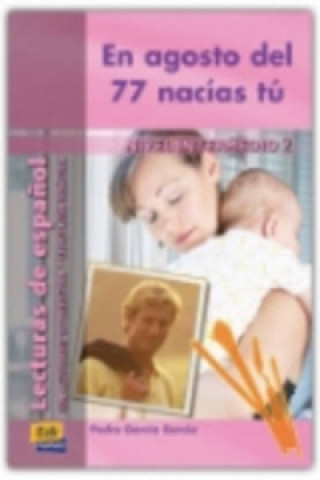 Könyv Agosto Del 77 Nacias Tu Pedro García García