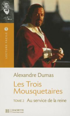 Carte Lecture Facile A2 Les trois mousquetaires - Tome 2 Alexandre Dumas