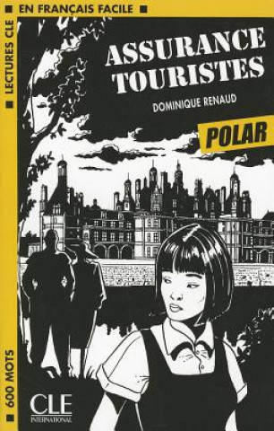 Könyv Assurance Touristes (Polar) J. Renaud