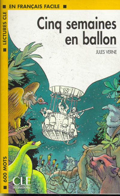 Carte LECTURES CLE EN FRANCAIS FACILE NIVEAU 1: CINQ SEMAINES EN BALLON Jules Verne