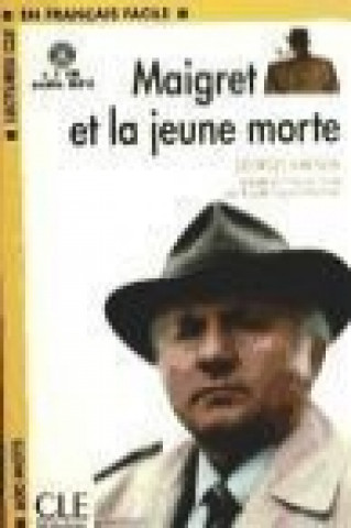 Книга LECTURES CLE EN FRANCAIS FACILE NIVEAU 1: MAIGRET ET LA JEUNE MORTE + CD MP3 Georges Simenon