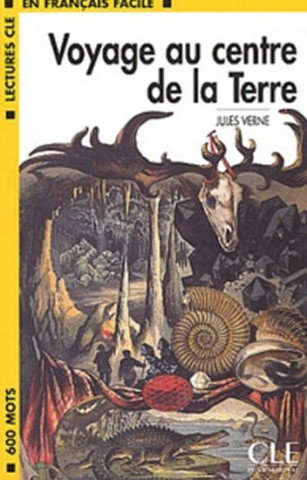 Книга LECTURES CLE EN FRANCAIS FACILE NIVEAU 1: VOYAGE AU CENTRE DE LA TERRE Jules Verne