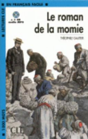 Carte LECTURES CLE EN FRANCAIS FACILE NIVEAU 2: LE ROMAN DE LA MOMIE + CD MP3 Théophile Gautier