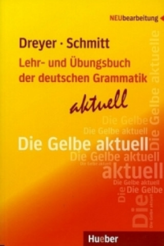 Knjiga Lehr- und Übungsbuch der deutschen Grammatik - aktuell Hilke Dreyer