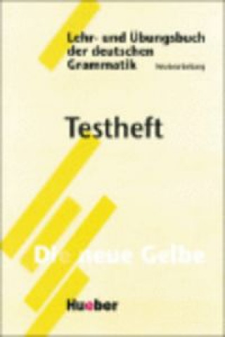 Knjiga Lehr- und Übungsbuch der deutschen Grammatik – Neubearbeitung Testheft Dr. Werner Heidermann