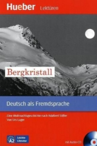 Carte Der Bergkristall - Leseheft mit Audio-CD Urs Luger