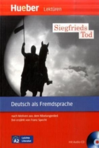 Kniha Siegfrieds Tod - Leseheft mit CD Franz Specht