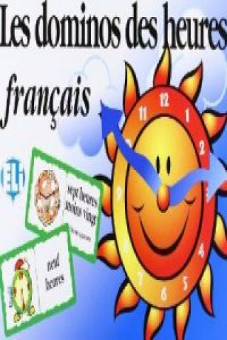 Carte LES DOMINOS DES HEURES FRANCAIS 