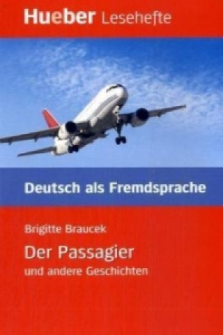 Carte Der Passagier und andere Geschichten Brigitte Braucek