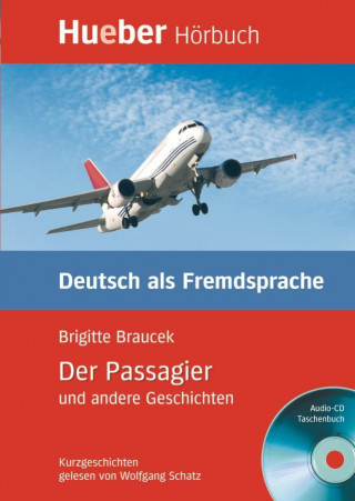 Livre Lesehefte DaF Der Passagier und andere Geschichte, Paket ( Leseheft + audio CD ) Brigitte Braucek