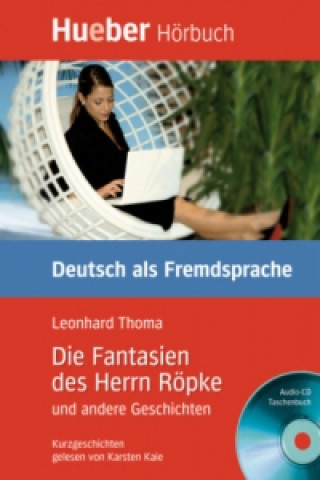 Carte Lesehefte DaF Die Fantasien des Herrn Röpke und andere Geschichten, Paket Leonhard Thoma