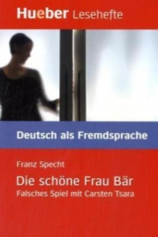 Kniha Die schöne Frau Bär Franz Specht