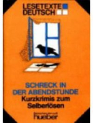 Kniha Lesetext Deutsch Schreck in der Abendstunde Edith Schmitz