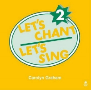 Audio Let's Chant, Let's Sing: 2: Compact Disc Carolyn Graham