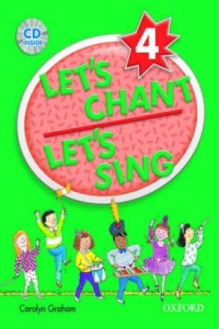 Könyv Let's Chant, Let's Sing: 4: CD Pack Carolyn Graham